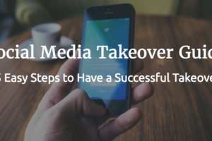 Social Media Takeover Guide - 5 Easy Steps